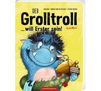 Barbara van den Speu Der Grolltroll ... will Erster sein (Pappbilde (Tascabile)