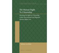 Barbara von Rütte The Human Right to Citizenship (Copertina rigida)
