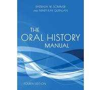 Barbara Sommer Mary Quinlan Barbara W. Sommer Mary K The Oral Histor (Tascabile)