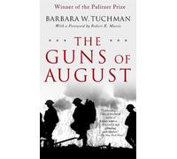 Barbara W. Tuchman The Guns of August (Tascabile)