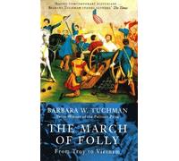 Barbara W. Tuchman The March Of Folly (Tascabile)