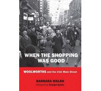 Barbara Walsh When the Shopping Was Good (Copertina rigida)