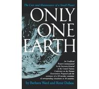 Barbara Ward Jackson René Dubos Only One Earth (Tascabile)