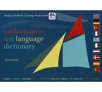 Barbara Webb Yachtsman's Ten Languages Dictionary (Tascabile)
