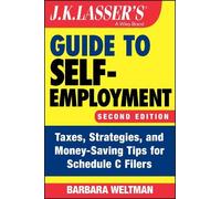 Barbara Weltman J.K. Lasser's Guide to Self-Employment (Tascabile) J.K. Lasser