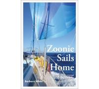 Barbara White Zoonie Sails Home (Tascabile) Round the World on Zoonie
