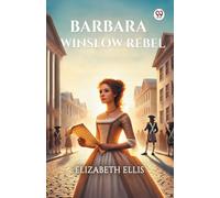 Barbara Winslow Rebel