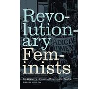Barbara Winslow Revolutionary Feminists (Tascabile)