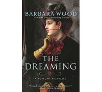 Barbara Wood The Dreaming (Copertina rigida)