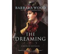 Barbara Wood The Dreaming (Tascabile)