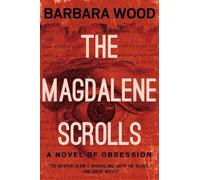 Barbara Wood The Magdalene Scrolls (Copertina rigida)