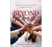 Barbara Woolard Beyond Words (Tascabile)