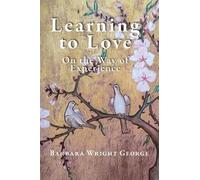 Barbara Wright George Learning to Love (Tascabile)