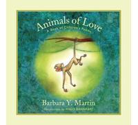 Barbara Y Martin Animals of Love (Copertina rigida)