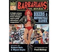 Barbarians on Bikes: Bikers and Motorcycle Gangs in Men's Pulp Adventure Magazines: 5