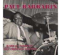 Barbarin, Paul - Rare & Unissued Recordings 1954-1962 (2 CD)