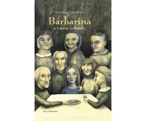 Barbarina e i nove colombi - Faoro Flavio