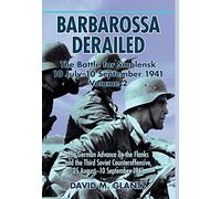 David M. Glantz Barbarossa Derailed: the Battle for Smolensk (Copertina rigida)