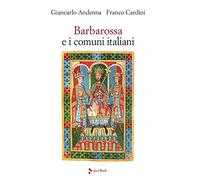 Barbarossa e i comuni italiani