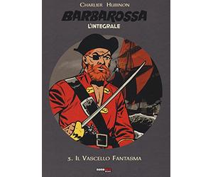 Barbarossa. L'integrale. Il vascello fantasma (Vol. 3)