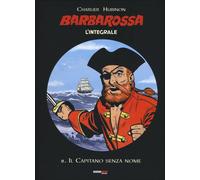 Barbarossa. L'integrale. Vol. 2 - Charlier Jean Michel, Hubinon Victor