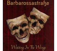 BARBAROSSASTRASSE - WAITING IN THE WINGS