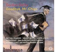 Gordon Getty Gordon Getty: Goodbye, Mr. Chips (CD)