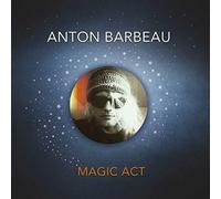 Barbeau, Anton - Magic Act