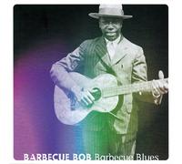 barbecue blues Barbecue Bob [CD] NUOVO