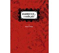 Barbecue... e nulla più!