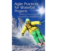 Barbee Davis Agile Practices for Waterfall Projects (Copertina rigida)