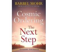 Barbel Mohr Cosmic Ordering: The Next Step (Tascabile)
