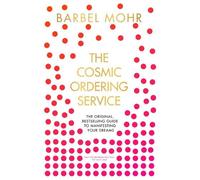 Barbel Mohr The Cosmic Ordering Service (Tascabile)