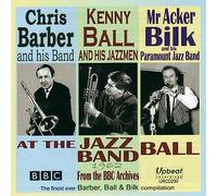 Barber, Bilk & Ball At the Jazz Band Ball 1962 (CD) Album