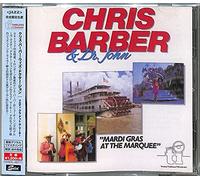 Barber, Chris/ Dr John - Mardi Gras At The Marquee