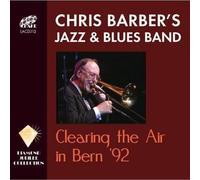 Barber, Chris Jazz & Blues Band - Clearing The Air In Bern '92 (2 CD)