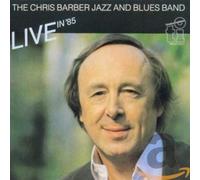 Barber,Chris Jazz & Blues Band - Live in 1985