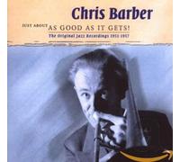 Barber, Chris - Just About As Good As It Gets