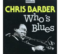 Barber, Chris - Who's Blues