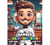 Barber Coloring For Kid Book Age 4-8: bold and easy of 52 High Quality Barber coloring pages