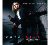 Barber, Patricia - Cafe Blue - Unmastered