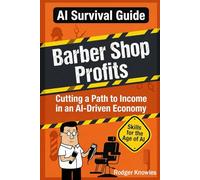 Barber Shop Profits: Cutting A Path to Income in an AI-Driven Economy