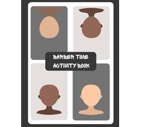 Barber Time Activity Book: A Fresh & Fun Activity Book for Kids in the Chair