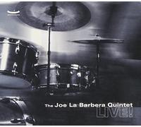 Barbera, Joe La - Joe La Barbera Quintet Live