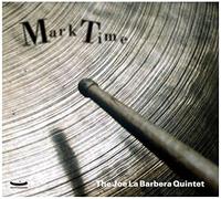 Barbera, Joe La - Mark Time