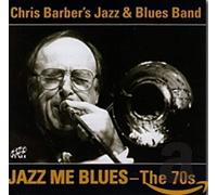 Barber's, Chris Jazz & Blues Band - Jazz Me Blues-The 70s (2 CD)