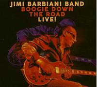 BARBIANI, JIMI -BAND- - BOOGIE DOWN THE ROAD -..