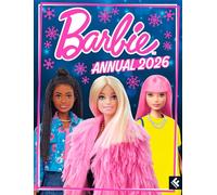 Barbie Annual 2026: The Official Annual, packed with activities, crafts and fun stories, the perfect gift for fans aged 4 and up!