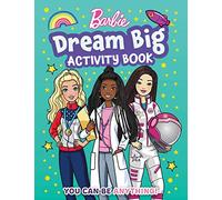 Barbie Dream Big Activity Book (Tascabile) Barbie