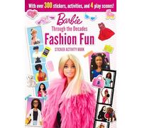 Barbie Fashion Fun Stickers and Activities: Through the Decades